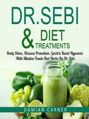 cover image of Dr. Sebi Diet & Treatments